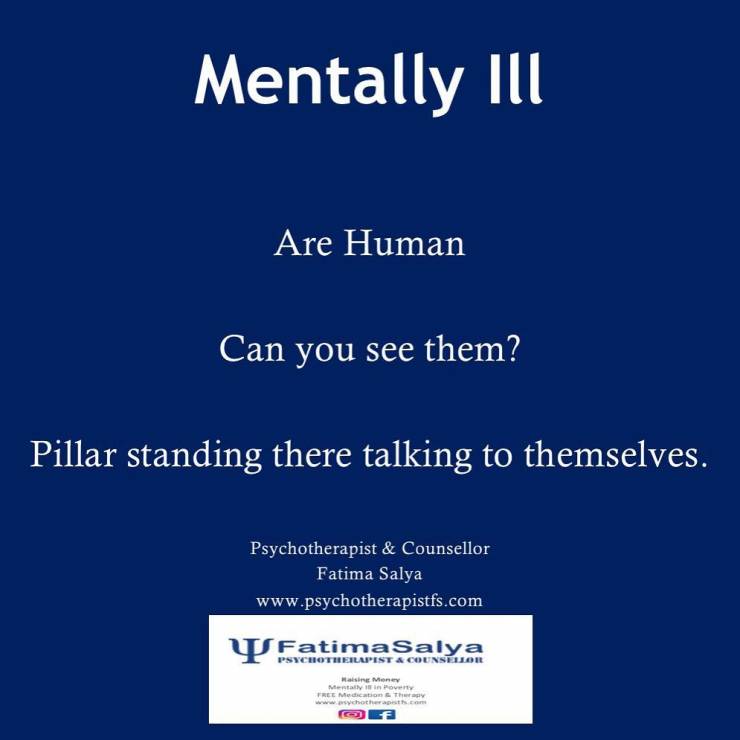 Mentally Ill Are Human!