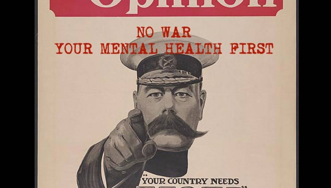 No War – Your Mental Health First